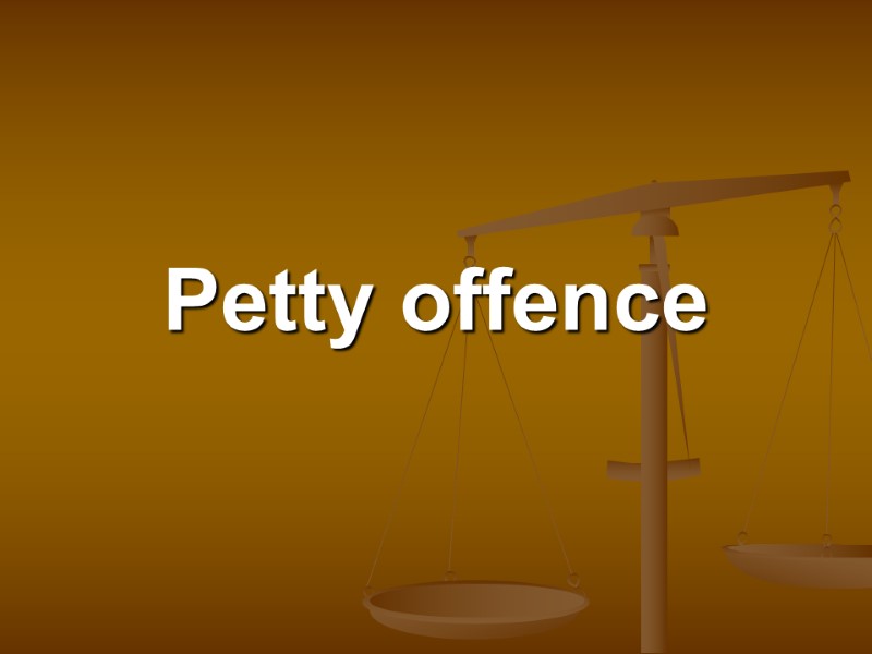 Petty offence